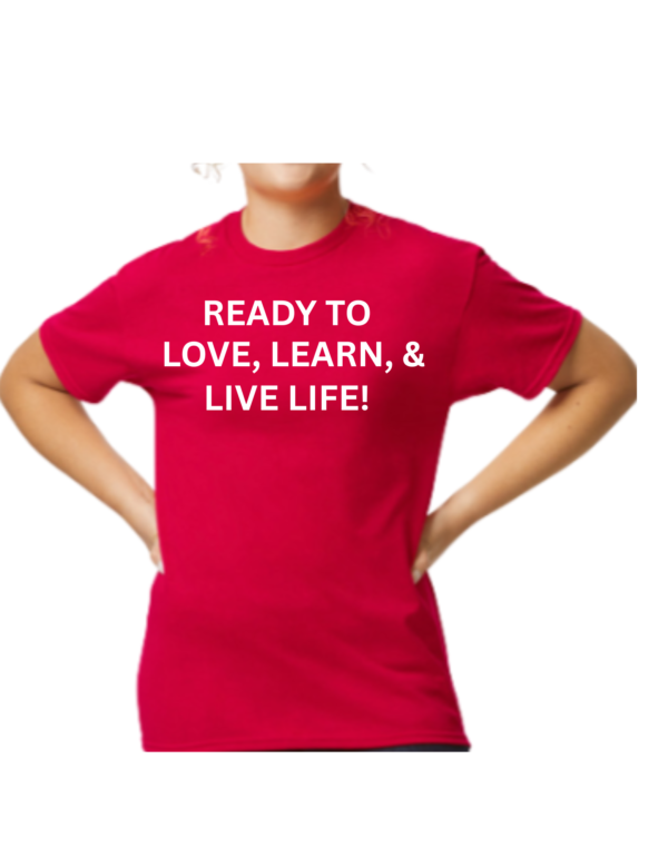 RTL - Ready to Love, Learn, & Live Life!